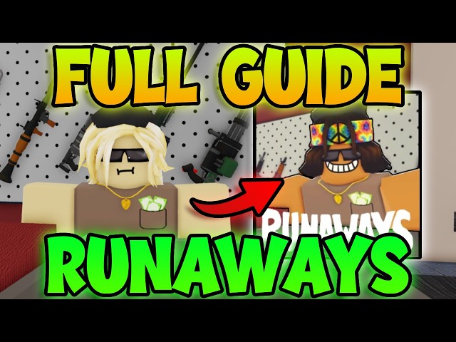 RUNAWAYS Roblox Full Guide - RUNAWAYS  Roblox Tips & Tricks! (Beat Runnaways Fast)