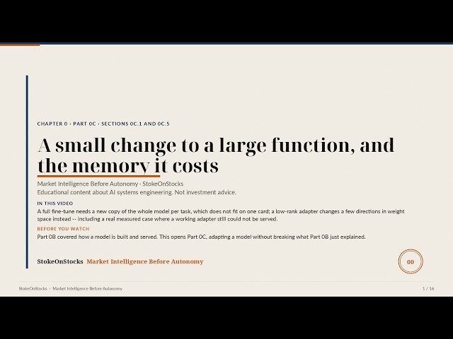 Chapter 0E · A low-rank adapter, and where it did not fit | Market Intelligence Before Autonomy