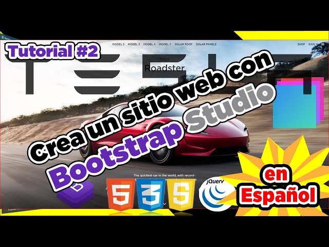 Crear un sitio web con Bootstrap Studio - Tesla - (Tutorial Español)