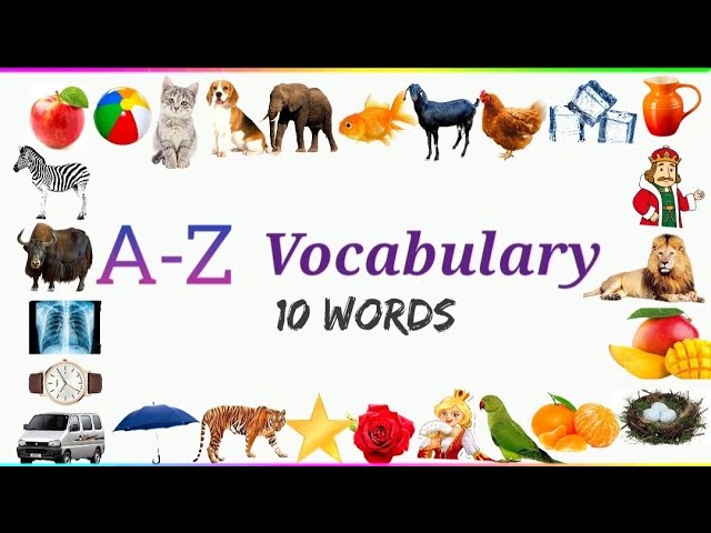 A to Z vocabulary words | vocabulary a to z series with spellings | a to z words | 10 words