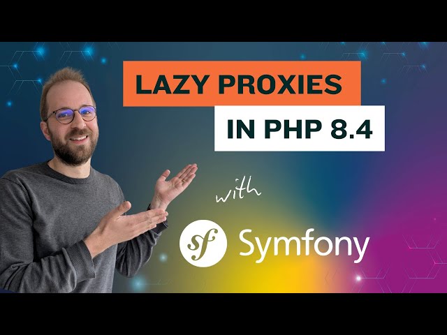 Lazy Objects for Dependency Injection in PHP (Deep Dive)