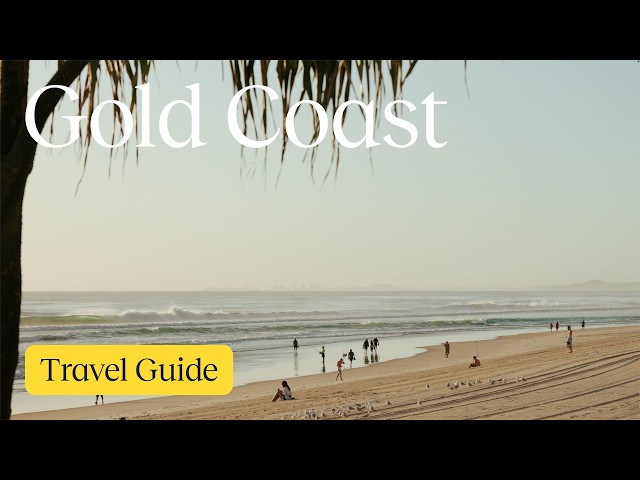 Gold Coast, Australia Travel Guide: MUST-SEE beaches, amusement parks and more