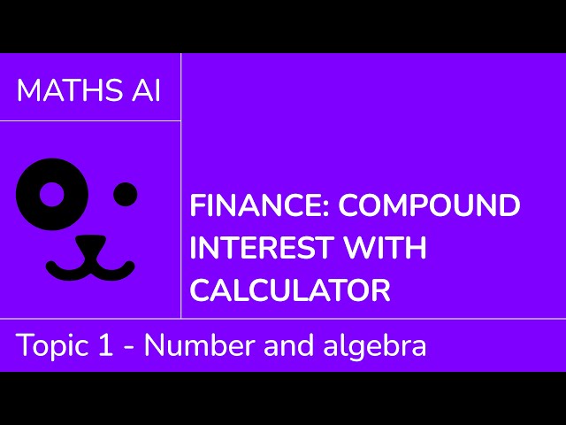 Finance - compound interest with calculator [IB Maths AI SL/HL]