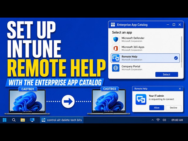 Set Up Microsoft Intune Remote Help with the Enterprise App Catalog