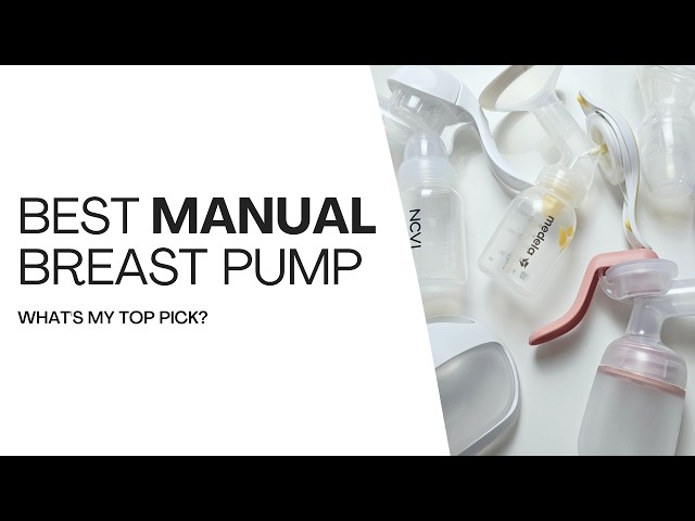 Best Manual Breast Pump | Pros, Cons & My Top Pick