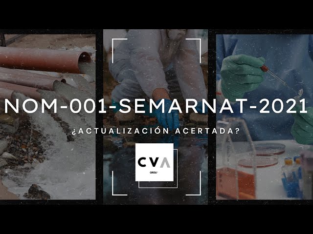 NOM-001-SEMARNAT-2021 | ¿Mejoramos? | Descarga de agua residual a Bienes Nacionales | CVA