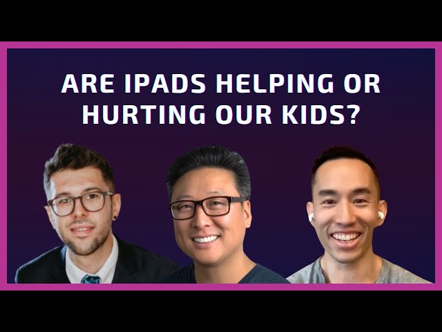 How iPads Are Shaping Our Kids. The Pros and Cons of Screen Time | Ep. 195 | Eric Liu & Nis Frome