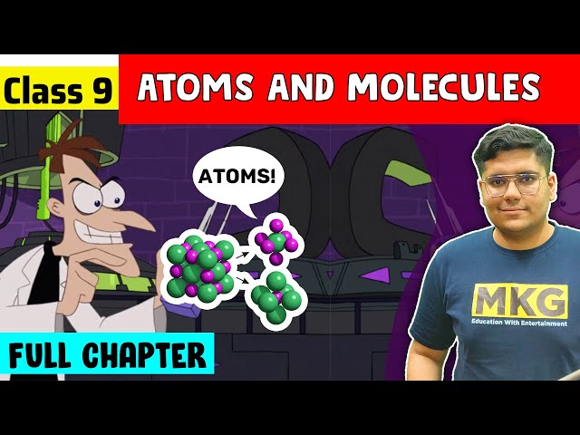 Atoms and Molecules | Class 9 Science | Class 9 Science Chapter 3 | Ultra Legend Batch