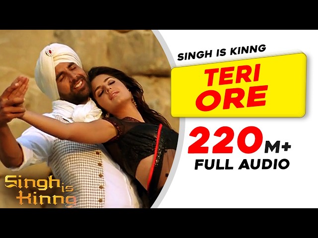 Teri Ore | Full Audio |Singh Is Kinng |Akshay K|Katrina K|Pritam|Rahat Fateh Ali Khan|Shreya Ghoshal