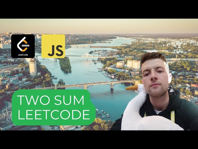 Two Sum: Разбор задачи с Leetcode | Решение за 5 минут на JavaScript