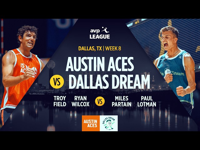 AVP LEAGUE WEEK 8 - Austin Aces vs. Dallas Dream (Men)
