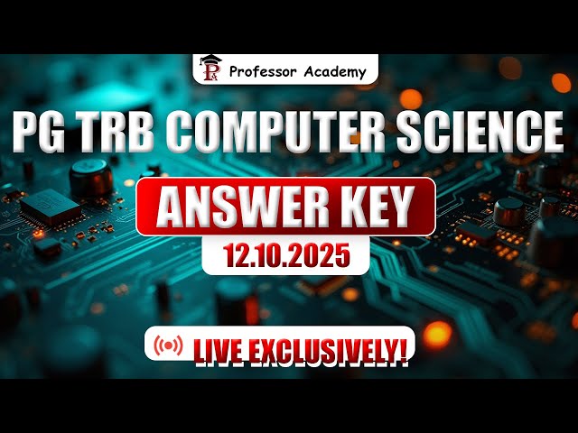 PG TRB Computer Instructor Exam 2025 | Answer Key | Live Exclusive!