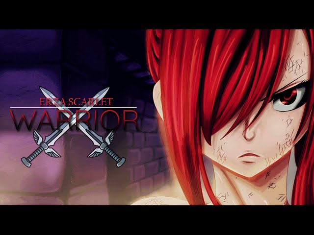 Erza Scarlet (AMV) || Warrior