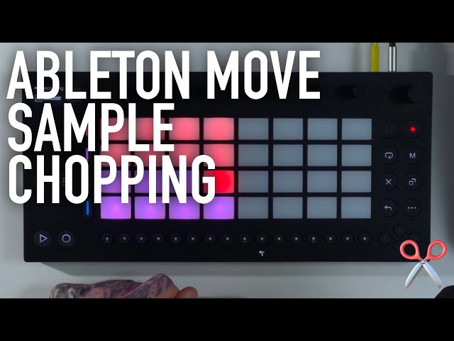 Ableton Move - Sampling & Sample Chopping - NervousCook$