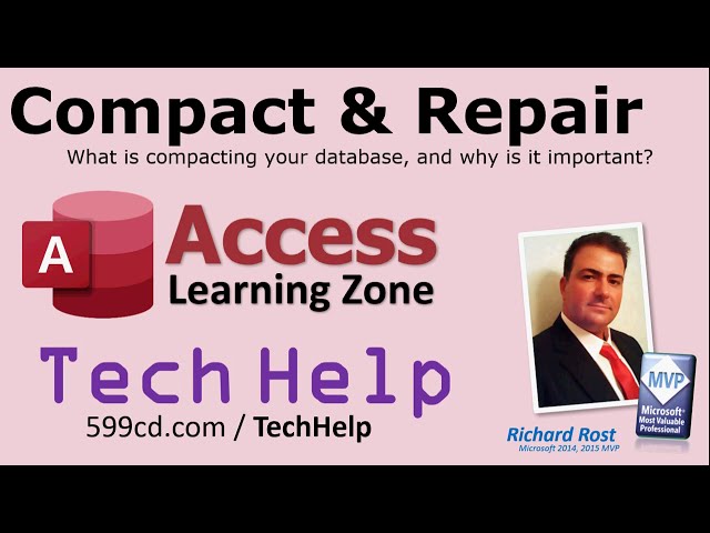 Compact & Repair your Microsoft Access Database - Why it's Important, How to Compact, How Often To