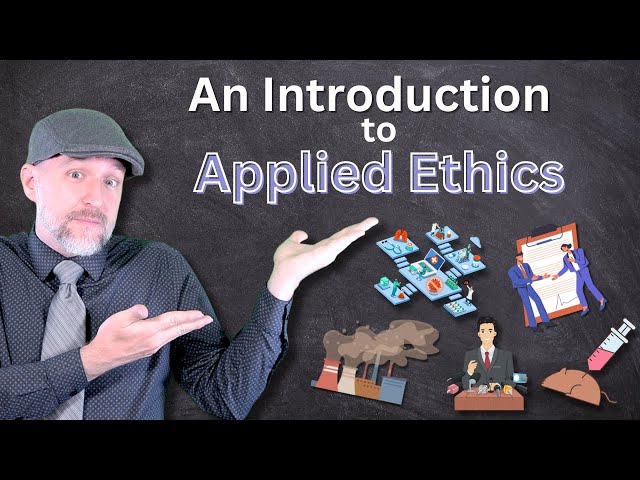 An Introduction to Applied Ethics