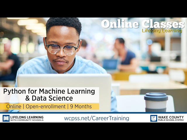 WCPSS Career Training Certificate - Python for Machine Learning & Data Science Course