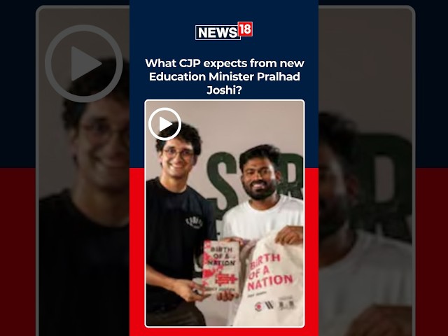 CJP's Saurav Das Shares Expectations From New Education Minister Pralhad Joshi | N18S