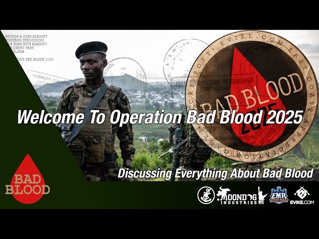 Welcome To Operation Bad Blood 2025