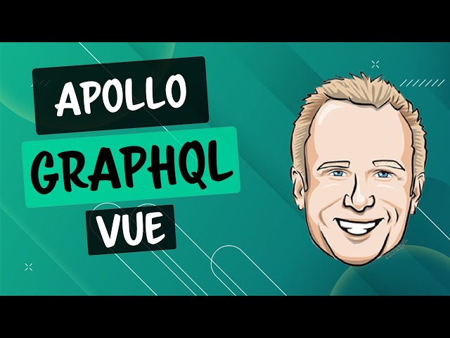 Apollo Vue: How to Connect to GraphQL APIs in Vue JS