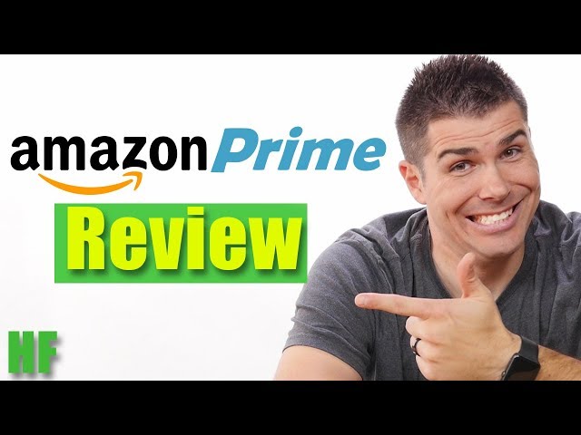 Amazon Prime Review and Benefits: Is it Worth it?