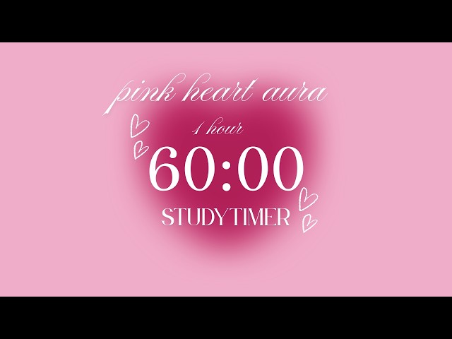 No-Break Study Timer 🌸 | 1 Hour of Pink Aesthetic Productivity