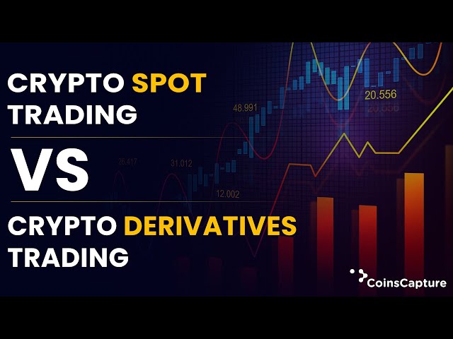 Crypto Spot Trading vs Derivatives Trading | What is the difference? | Crypto trading