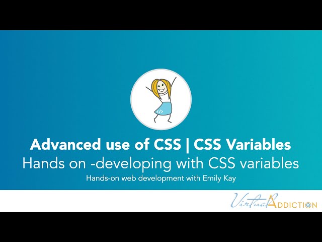 Advanced CSS | Hands-on: learn to harness the power of CSS variables