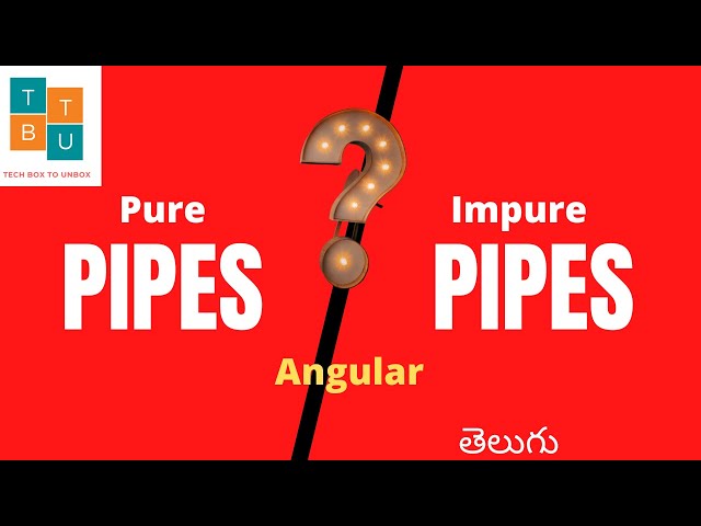 Pure Pipes and Impure Pipes in angular in Telugu | #tbtu #techboxtounbox