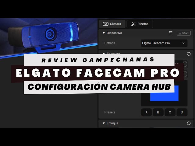 ELGATO FACECAM PRO 4K60FPS REVIEW, PRIMERAS IMPRESIONES, CONFIGURACIÓN CON CAMERA HUB #ElgatoPartner