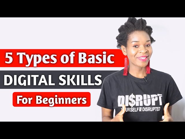 5 Types of Basic Digital Skills for Beginners | Disrupt Yourself Or Be Disrupted with Nicky Verd