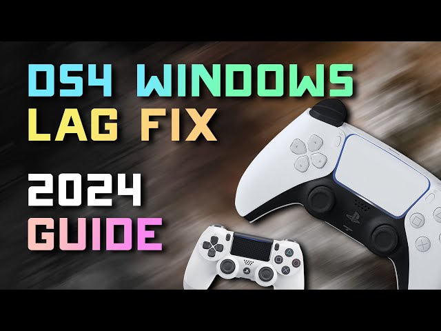How to Fix Lag and Latency in DS4 Windows: Boost Your Controller Performance! UPDATED 2024