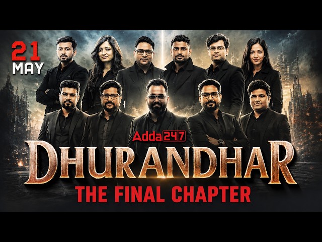Dhurandhar: The Final Chapter | ADDA247