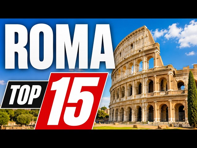 Top 15 Things to Do in Rome, Italy in 2026