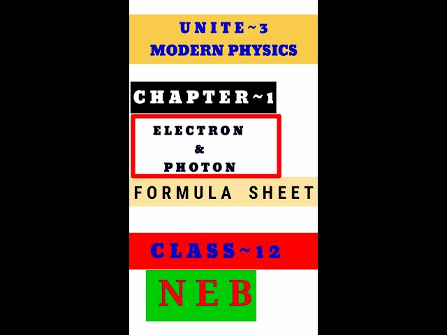 The Most Important Formulae of Electron & Photon|Class 12 Physic Formula Sheet  Nebphysics 🔥🔥#shorts
