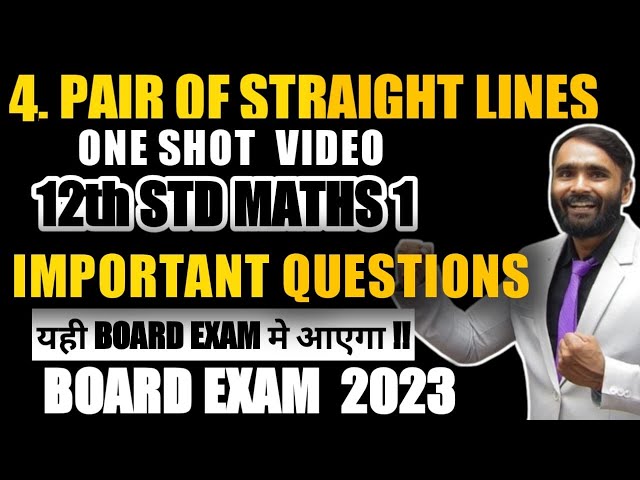 12th Maths|4.PAIR OF STRAIGHT LINES|ONE SHOT VIDEO|URJA BATCH|PRADEEP GIRI SIR