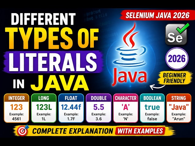 171. Different types of Literals in Java (Selenium Java 2026)