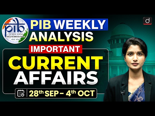 PIB Weekly Analysis for UPSC | Important PIB Topics | Current Affairs | Drishti IAS English