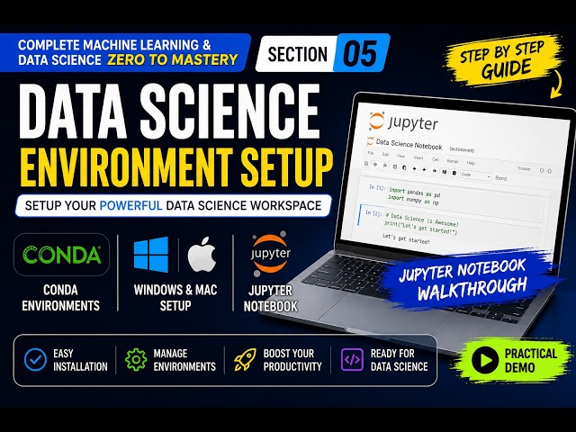 Data Science Environment Setup | Conda, Jupyter Notebook, Windows & Mac Installation | ML Course 4