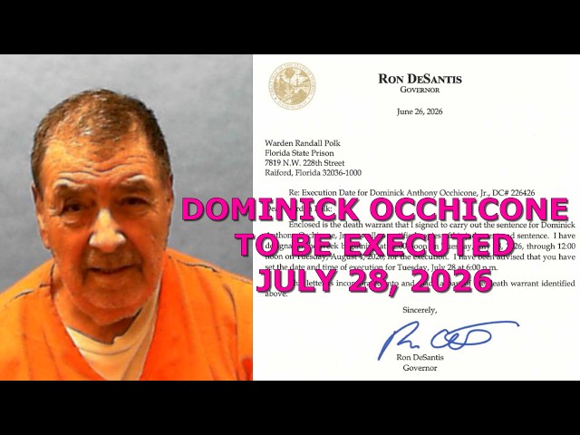 Scheduled Execution (07/28/26): Dominick Occhicone – Florida Death Row – Killed Girlfriend's Parents