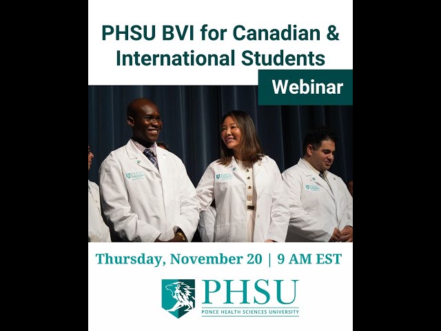 PHSU BVI For Canadian and International Students Webinar Recording