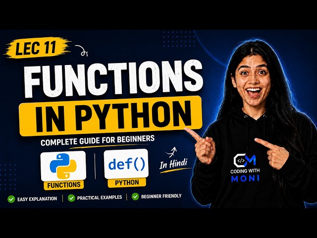 Functions in Python | Python Functions Explained in Hindi | Python Course Lecture 11
