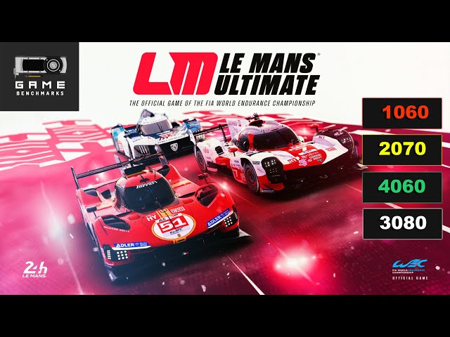 Le Mans Ultimate Performance Review / Benchmark Tested w/ the RTX 3080, 4060, 2070 & GTX 1060