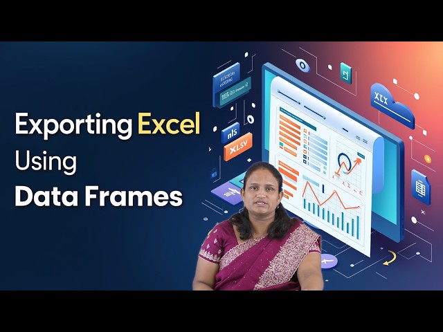 Exporting Excel Using Data Frames by Ms. Lakshmi Deepthi. N