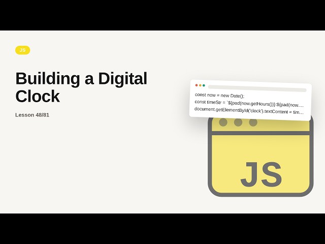 JavaScript - Web development basic Series: Building a Digital Clock