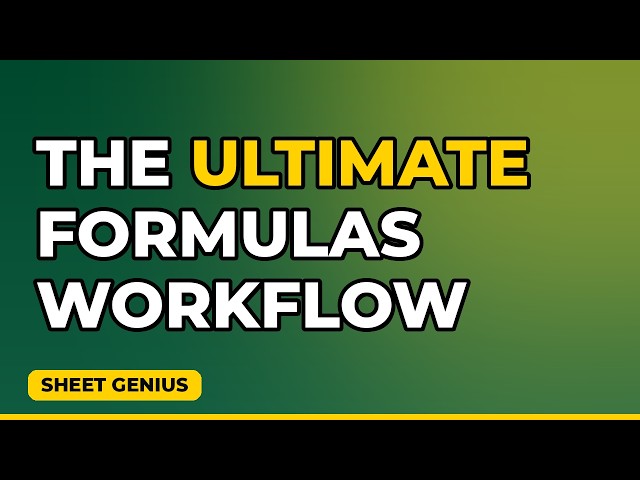 The Ultimate formulas Workflow (2026)