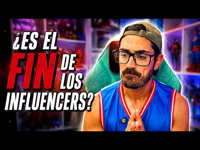 El FIN de los INFLUENCERS: Mi Opinión Sincera