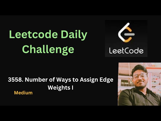 Number of Ways to Assign Edge Weights I | Leetcode - 3558