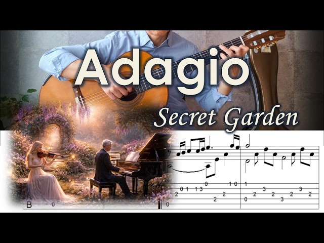 Adagio / Secret Garden - Fingerstyle Guitar | TAB