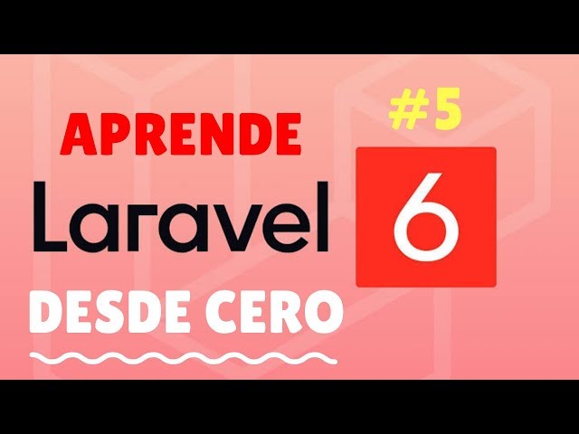 Curso Laravel 6 desde cero - Rutas y Vistas (routes) #5